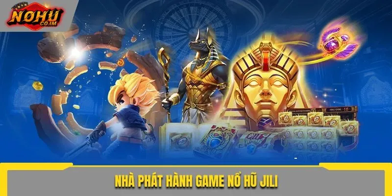 nổ hũ JILI